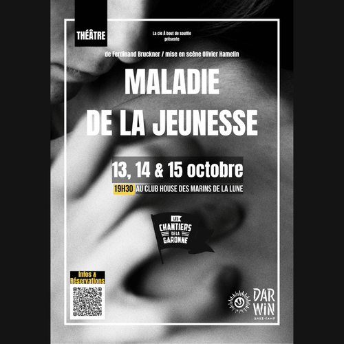Théâtre - Maladie de la jeunesse aux Chantiers