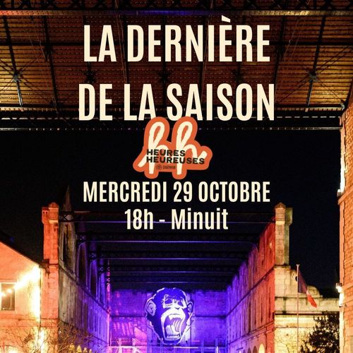 Les Dernières HEURES HEUREUSES de l’année - 29 octobre