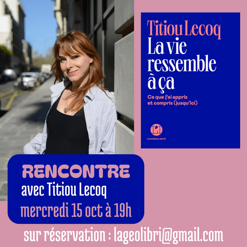 Rencontre et Dédicace - Titiou Lecoq "La vie ressemble à ça"