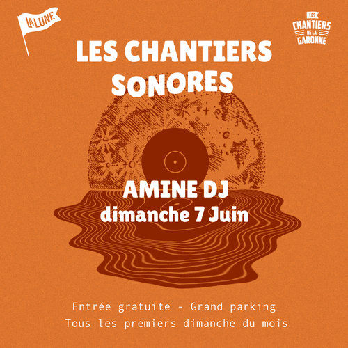 LES CHANTIERS SONORES - dimanche 7 juin