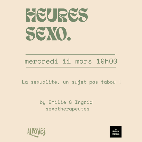 HEURES SEXO #1 au Magasin Général